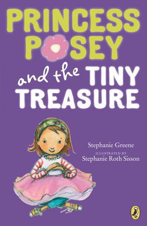 Princess Posey and the Tiny Treasure by Stephanie Greene
