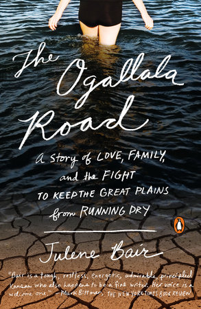 The Ogallala Road by Julene Bair