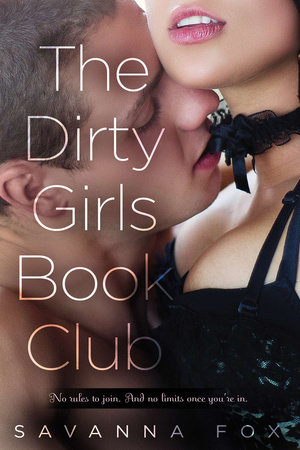 The Dirty Girls Book Club by Savanna Fox