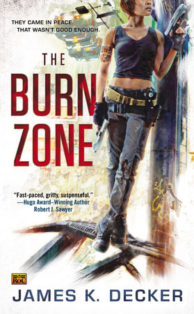 The Burn Zone by James K Decker