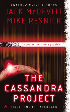 The Cassandra Project by Jack McDevitt and Mike Resnick