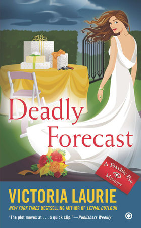 Deadly Forecast by Victoria Laurie