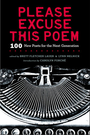 Please Excuse This Poem by Brett F Lauer and Lynn Melnick