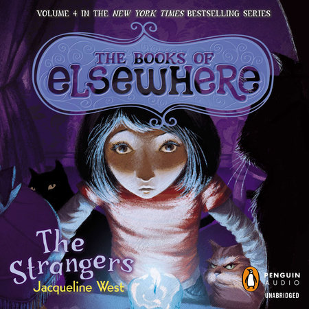 The Strangers by Jacqueline West