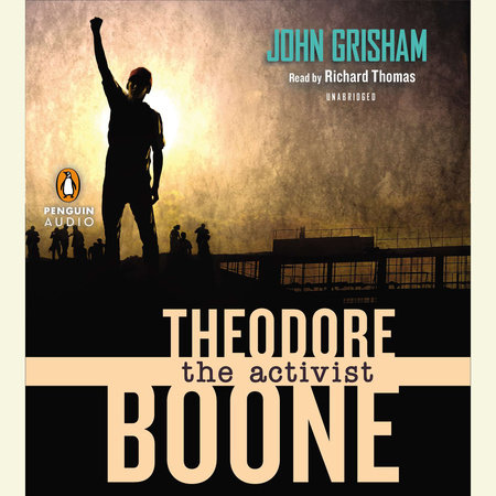 Theodore Boone: The Activist by John Grisham