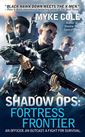 Shadow Ops: Fortress Frontier by Myke Cole