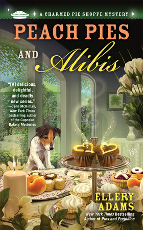 Peach Pies and Alibis by Ellery Adams