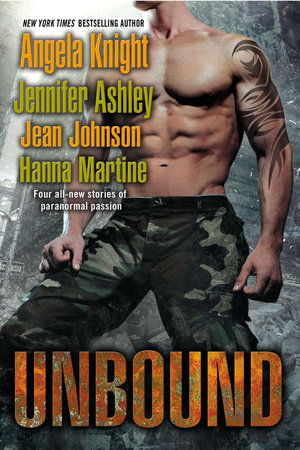 Unbound by Angela Knight, Jennifer Ashley, Jean Johnson and Hanna Martine