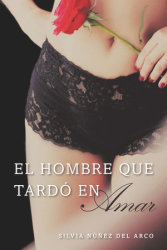 El hombre que tardó en amar (Finally Finding Love)
