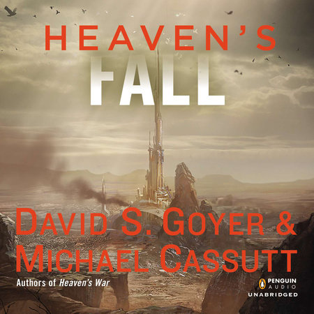 Heaven's Fall by David S. Goyer and Michael Cassutt