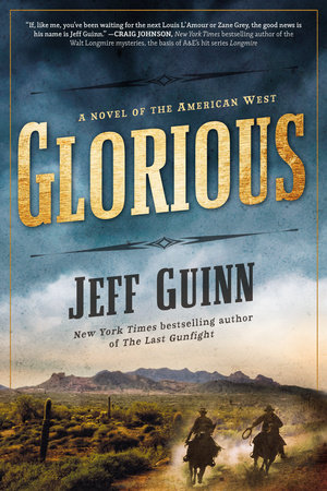 Glorious by Jeff Guinn