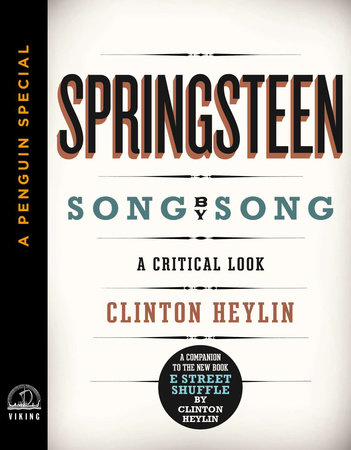 Springsteen Song by Song by Clinton Heylin