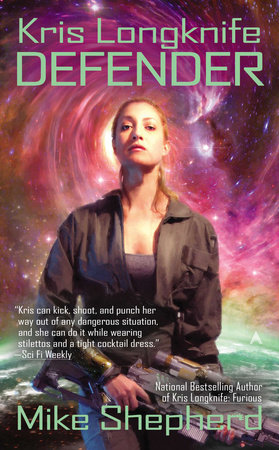 Kris Longknife: Defender by Mike Shepherd