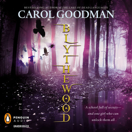 Blythewood by Carol Goodman