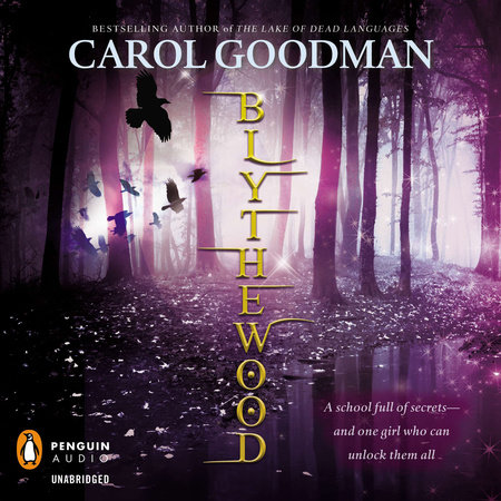 Blythewood by Carol Goodman