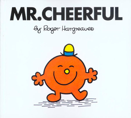 Mr. Cheerful by Roger Hargreaves