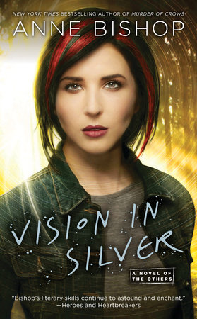 Vision In Silver by Anne Bishop