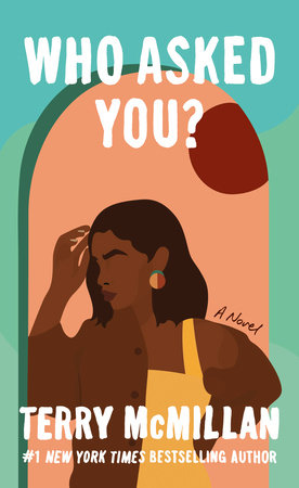 Who Asked You? by Terry McMillan