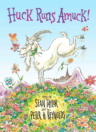 Huck Runs Amuck! by Sean Taylor