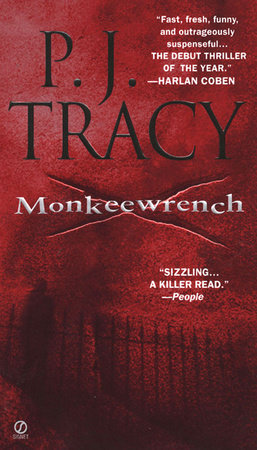 Monkeewrench by P. J. Tracy