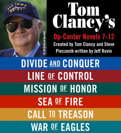 Tom Clancy's Op-Center Novels 7 - 12 by Tom Clancy
