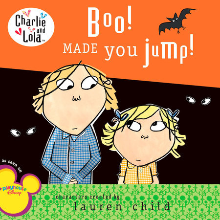 Boo! Made You Jump! by Lauren Child