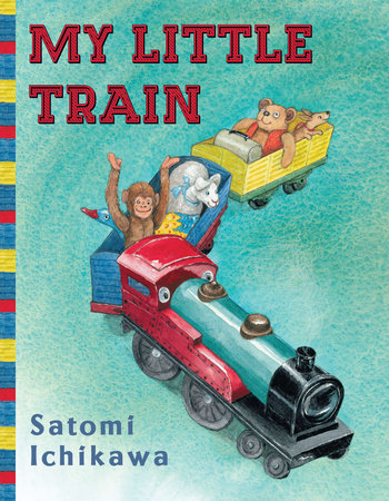My Little Train by Satomi Ichikawa