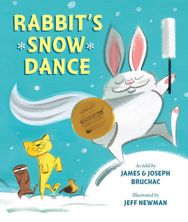 Rabbit's Snow Dance by Joseph Bruchac and James Bruchac
