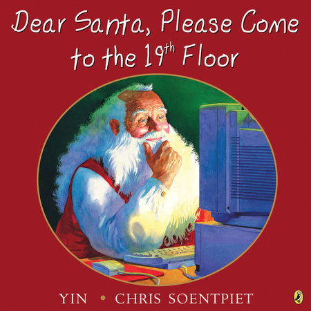Dear Santa, Please Come to the 19th Floor by Yin