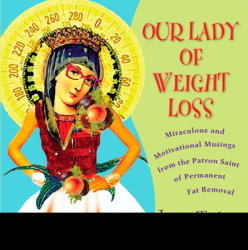 Our Lady of Weight Loss