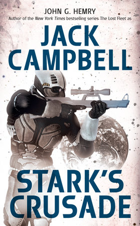 Stark's Crusade by John G. Hemry and Jack Campbell