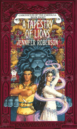 A Tapestry of Lions by Jennifer Roberson