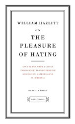 On the Pleasure of Hating