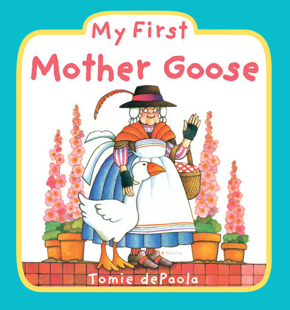 My First Mother Goose by Tomie dePaola
