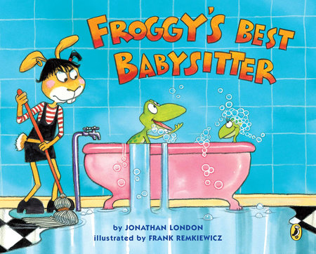Froggy's Best Babysitter by Jonathan London