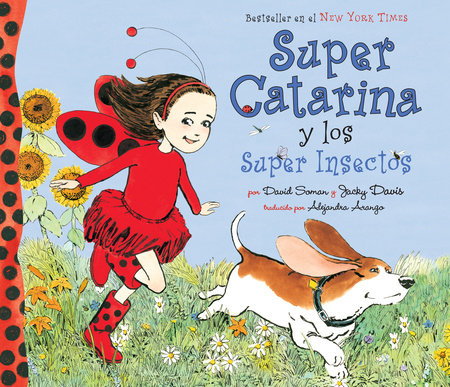 Super Catarina y los Super Insectos by David Soman