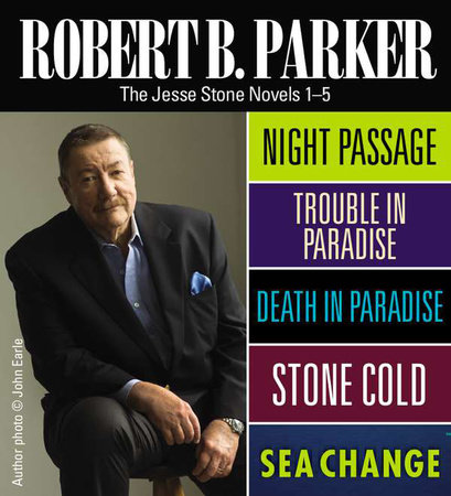 Robert B Parker: The Jesse Stone Novels 1-5 by Robert B. Parker