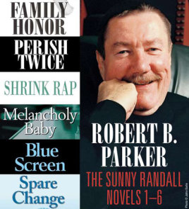 Robert B. Parker: The Sunny Randall Novels 1-6