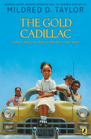 The Gold Cadillac by Mildred D. Taylor