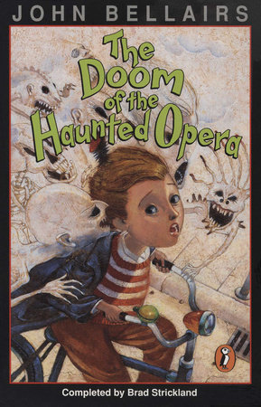 The Doom of the Haunted Opera by Brad Strickland