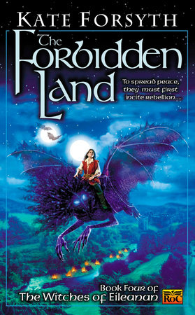 The Forbidden Land by Kate Forsyth