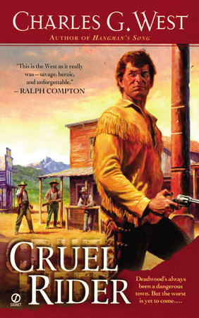 Cruel Rider by Charles G. West