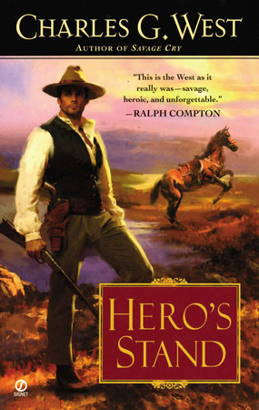 Hero's Stand by Charles G. West