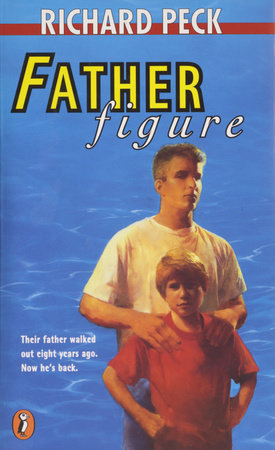 Father Figure by Richard Peck