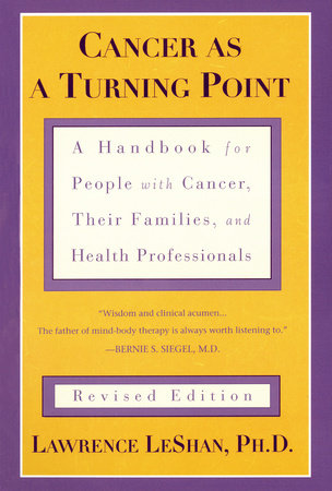 Cancer As a Turning Point by Lawrence LeShan