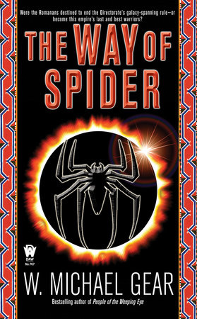 The Way of Spider by W. Michael Gear
