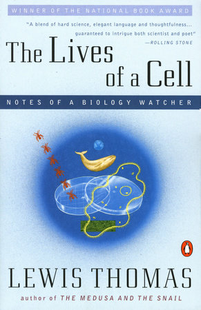 The Lives of a Cell by Lewis Thomas