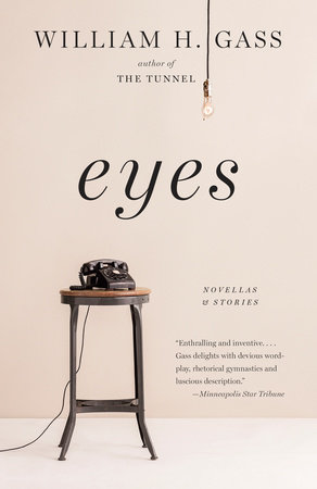 Eyes by William H. Gass