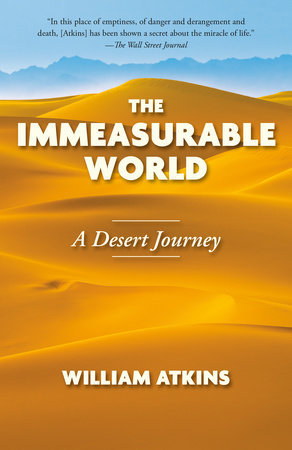 The Immeasurable World by William Atkins
