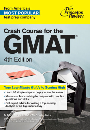 Crash Course for the GMAT, 4th Edition by The Princeton Review